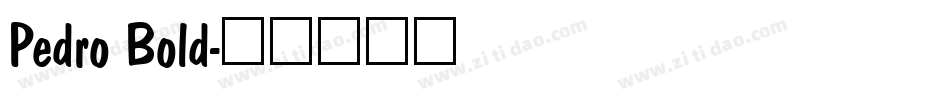 Pedro Bold字体转换